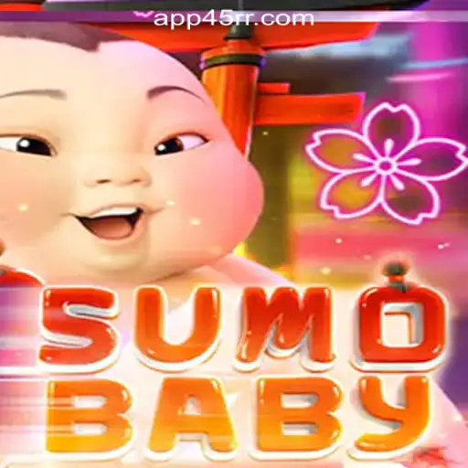 Exploring SumoBaby and the Rise of 45RR.com Oficial Slots Brasil #1