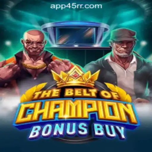TheBeltOfChampionBonusBuy: A Revolutionary Gaming Experience with 45RR.com Oficial Slots Brasil #1